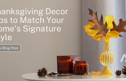 Thanksgiving Decor Tips to Match Your Home's Signature Style